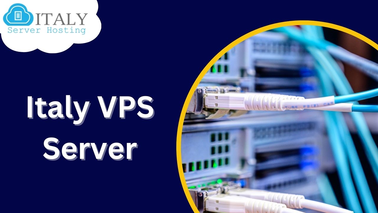 How to Enhance the Performance of Italy VPS Server?