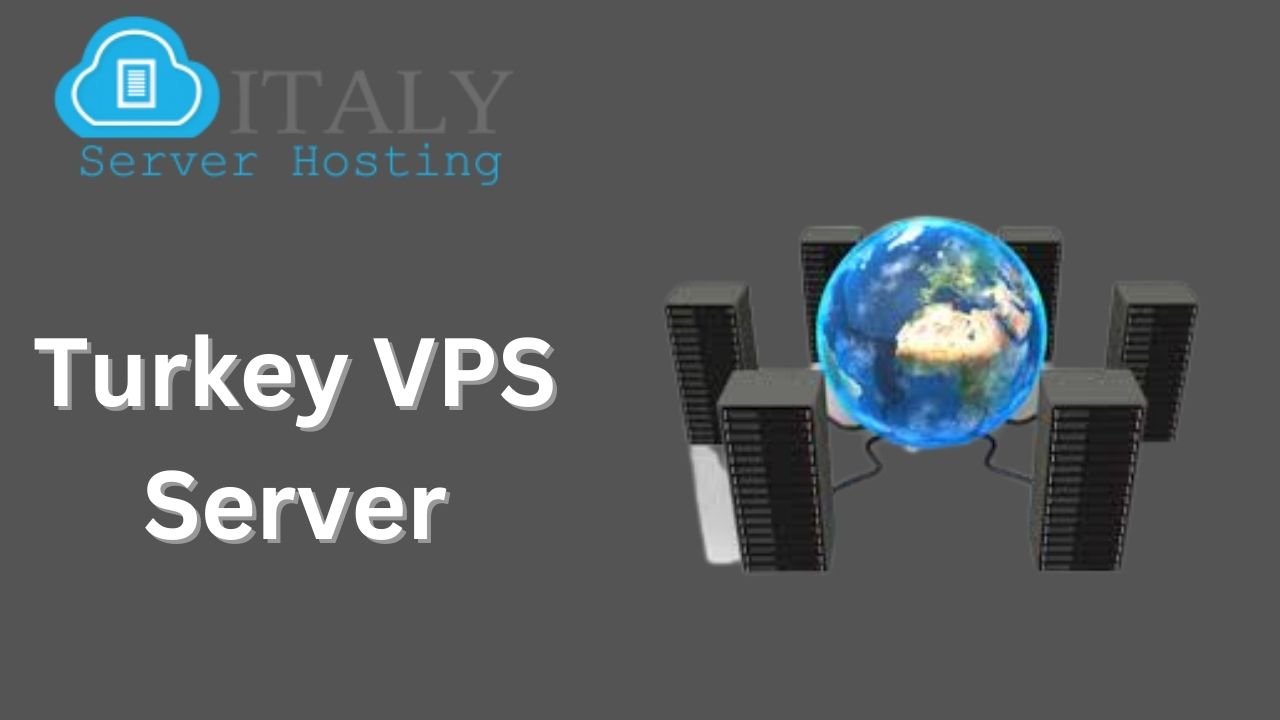 Turkey Virtual Private Server