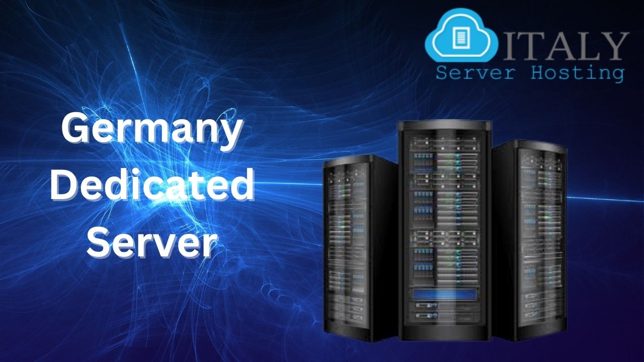 Germany Dedicated Server – How Effective For Business Management?
