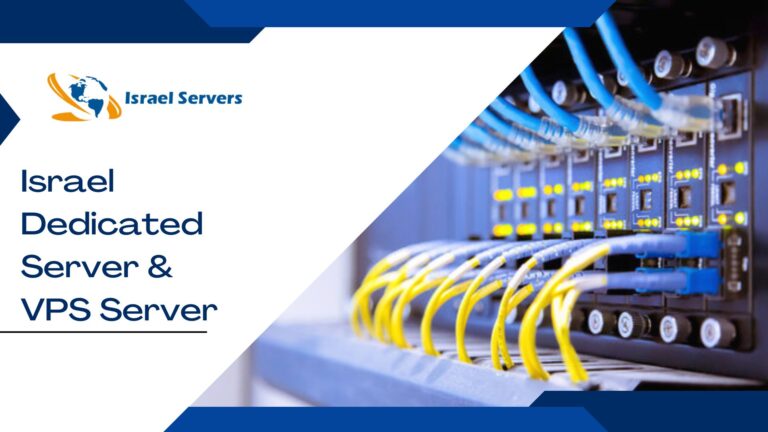 Israel Servers Hosting offers Dedicated & VPS Server to Boost Your Website Traffic
