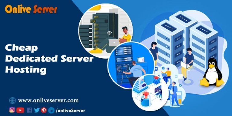 Cheap Dedicated Server Hosting Plans From OnliveServer