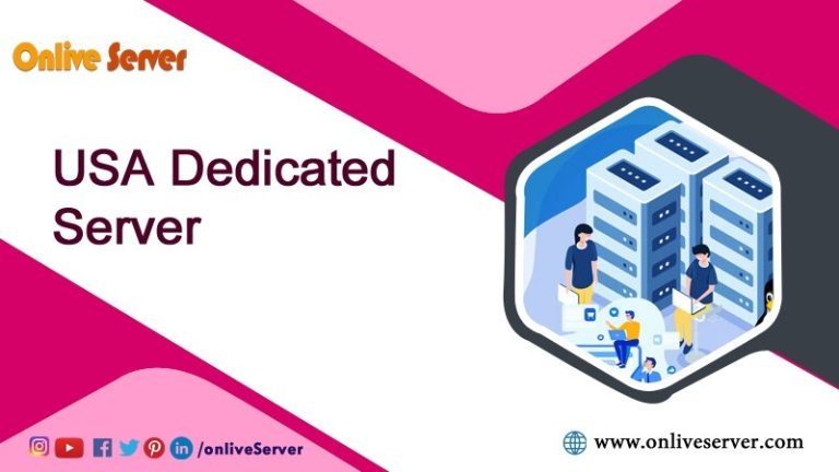 USA Dedicated Server Hosting Plans To Boost Your Website – OnliveServer