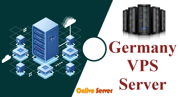 Germany VPS Server offer Special Features with Low Budget