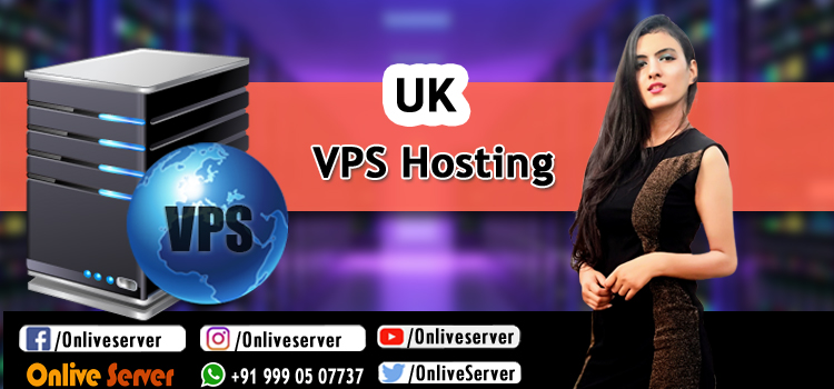Why Should You Choose UK VPS Hosting For Your Business