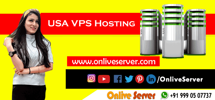 List Of Benefits That USA VPS Hosting Offers – Onlive Server