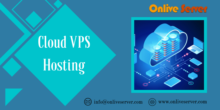 Cloud VPS Hosting – What Is It and How Do I Get It?