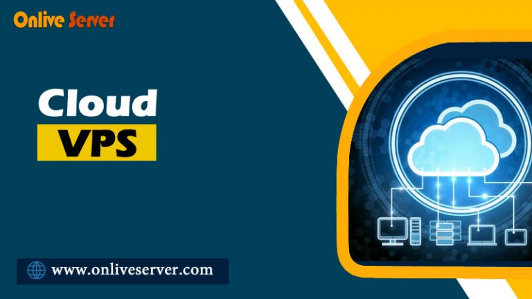 Cloud VPS A Flexible hosting platform to expand your online Business
