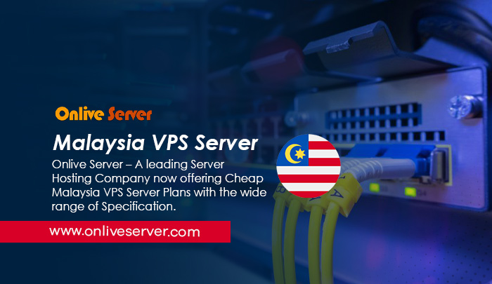 Buy Malaysia VPS Server Hosting & Build your Business Website with Onlive Server