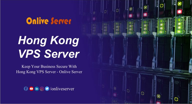 How to Choose the Perfect Hong Kong VPS Server