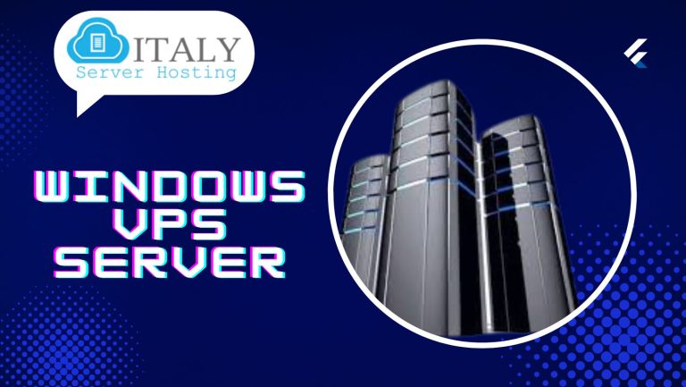 Windows VPS Server: Affordable Choice by Italy Server Hosting