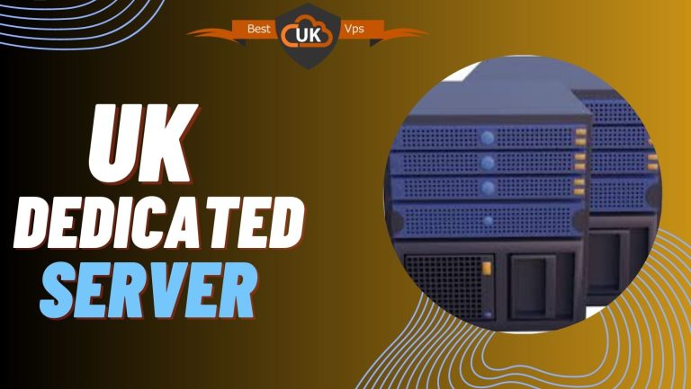 UK Dedicated Server is the Best Approach for your Business