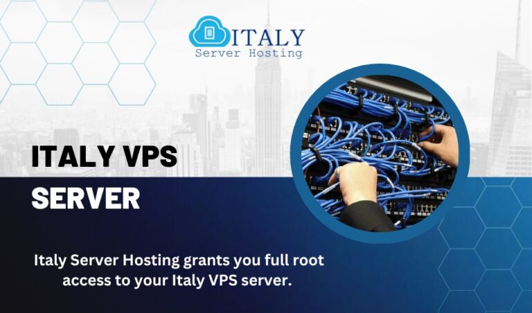 Italy VPS Server: Advancing Business Facilitating